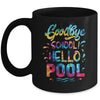 Good Bye School Hello Pool Last Day Of School Summer Tie Dye Mug | siriusteestore