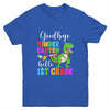 Goodbye Kindergarten Hello 1st Grade Graduation Last Day 22 Youth Shirt | siriusteestore