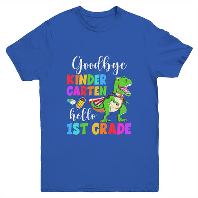 Goodbye Kindergarten Hello 1st Grade Graduation Last Day 22 Youth Shirt | siriusteestore