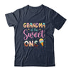 Grandma Of The Sweet One Ice Cream 1st First Birthday Family Shirt & Hoodie | siriusteestore