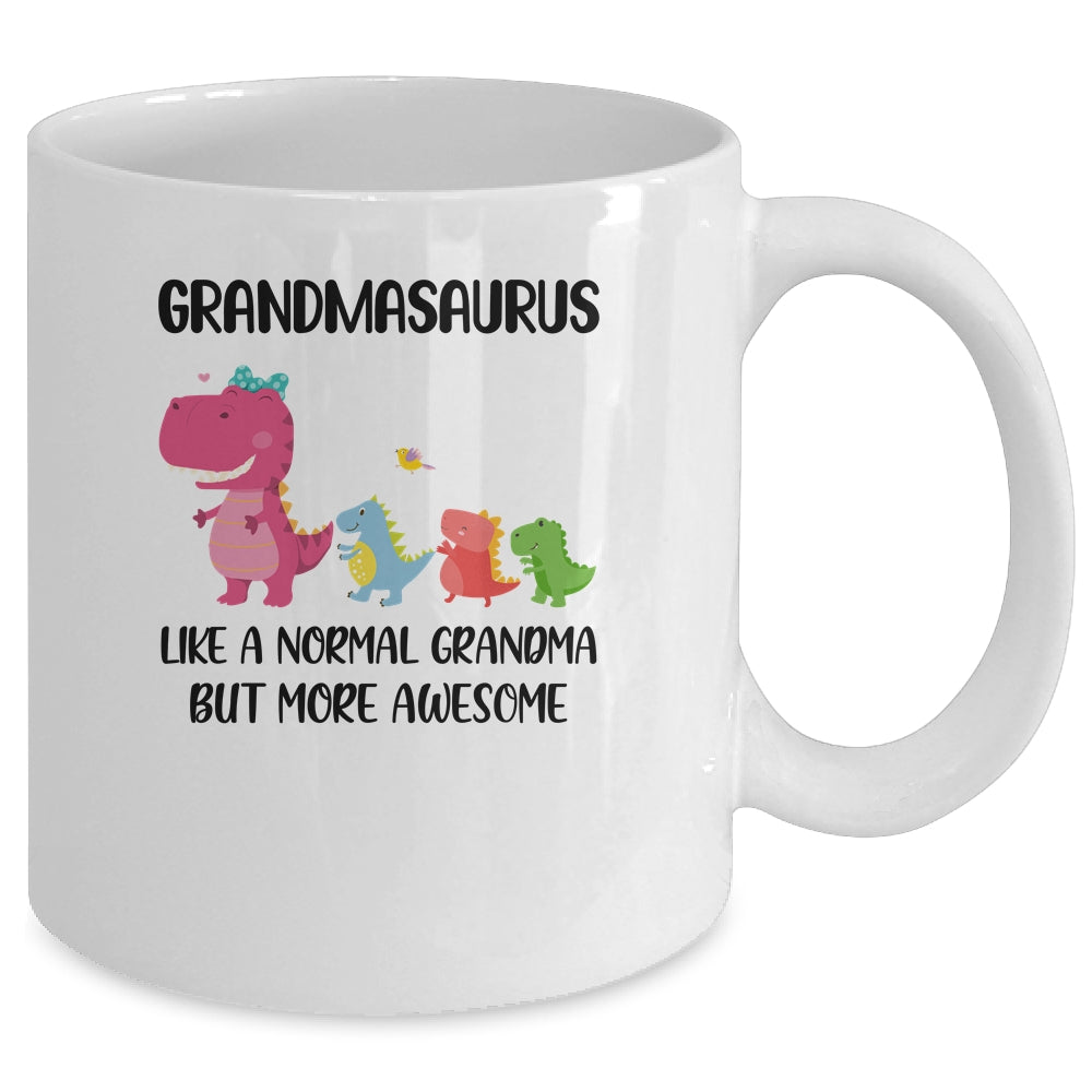 Grandmasaurus Like A Normal Grandma But More Awesome Grandma Mug | siriusteestore