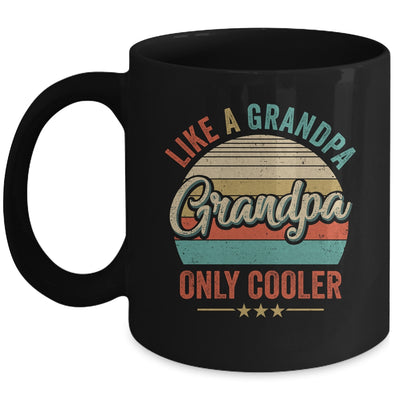 Grandpa Like A Grandpa Only Cooler Vintage Dad Fathers Day Mug | siriusteestore