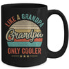 Grandpa Like A Grandpa Only Cooler Vintage Dad Fathers Day Mug | siriusteestore
