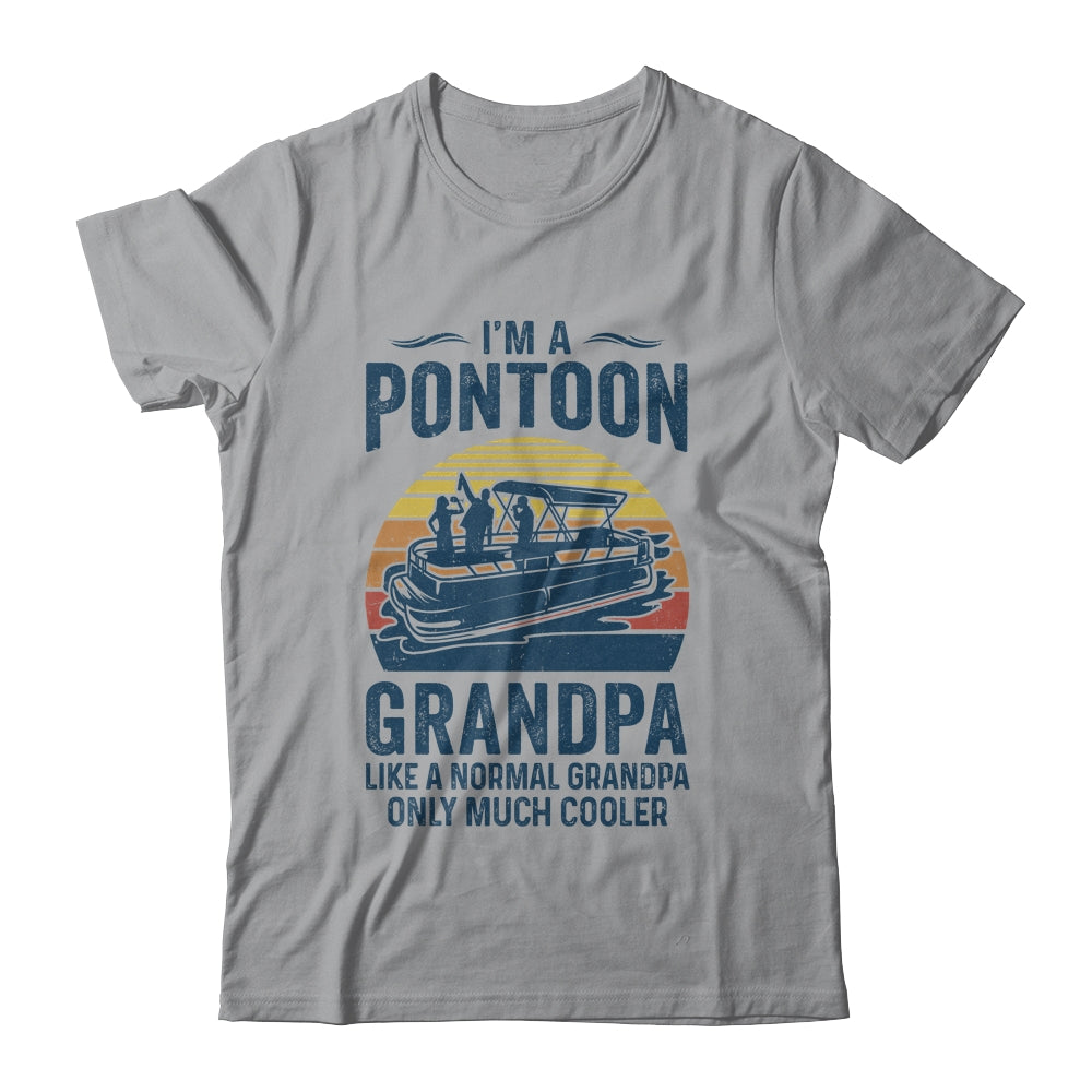 Grandpa Pontoon Captain Funny Boating Boat Lake Fathers Day Shirt & Hoodie | siriusteestore