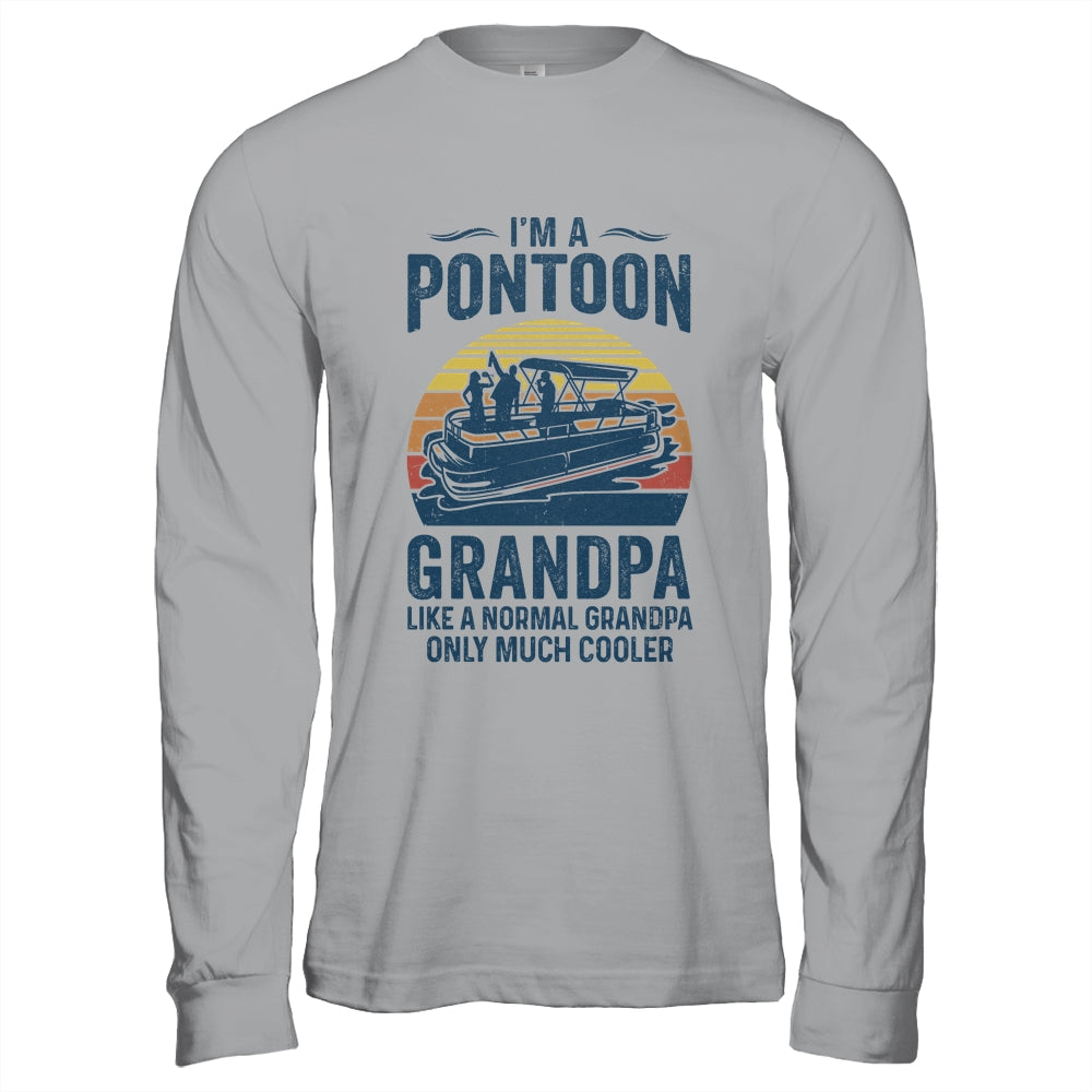 Grandpa Pontoon Captain Funny Boating Boat Lake Fathers Day Shirt & Hoodie | siriusteestore