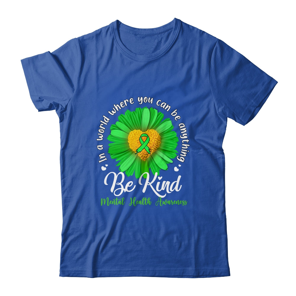 Green Sunflower Be Kind Mental Health Awareness Support Shirt & Hoodie | siriusteestore