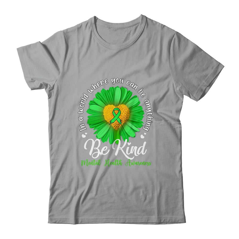 Green Sunflower Be Kind Mental Health Awareness Support Shirt & Hoodie | siriusteestore