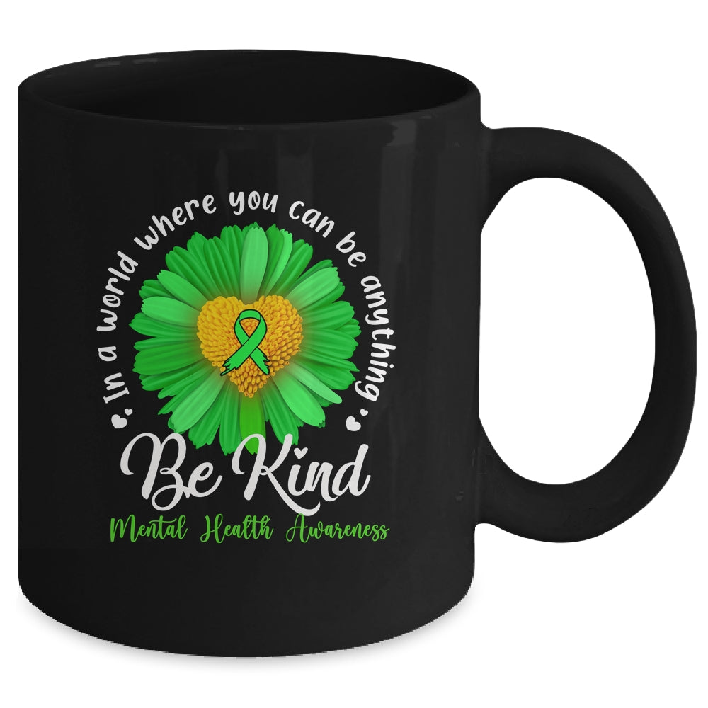 Green Sunflower Be Kind Mental Health Awareness Support Mug | siriusteestore