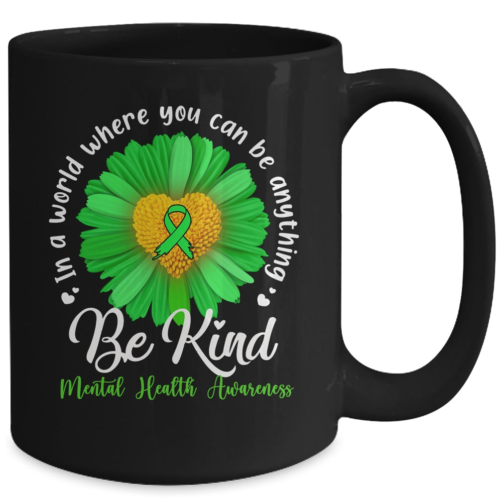 Green Sunflower Be Kind Mental Health Awareness Support Mug | siriusteestore