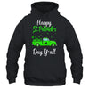 Green Truck With Shamrocks Happy St Patrick's Day Y'all Shirt & Hoodie | siriusteestore