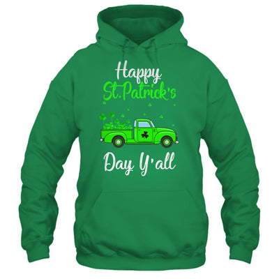 Green Truck With Shamrocks Happy St Patrick's Day Y'all Shirt & Hoodie | siriusteestore