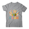 Growth Mindset Positive Retro Teachers Back To School Groovy Shirt & Hoodie | siriusteestore
