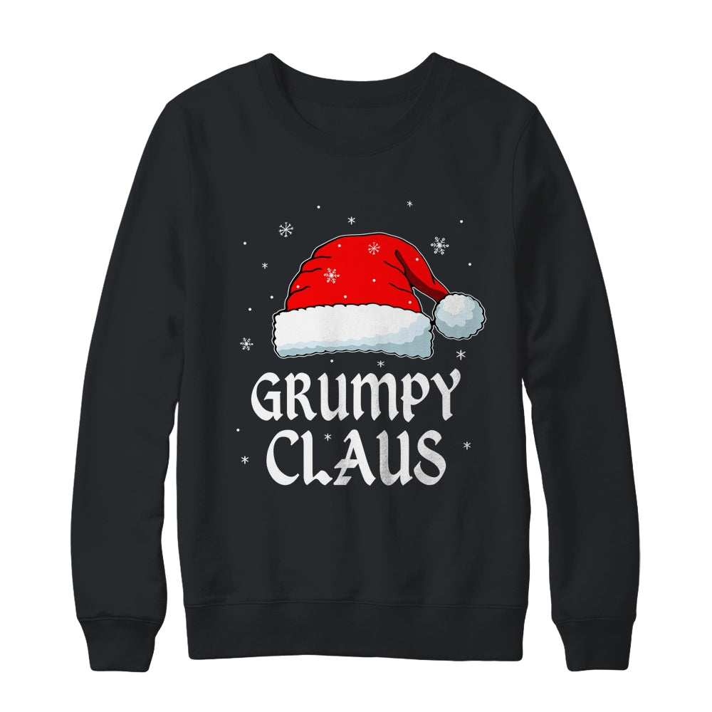 Grumpy Claus Santa Hat Christmas Gift Family Matching Shirt & Sweatshirt | siriusteestore