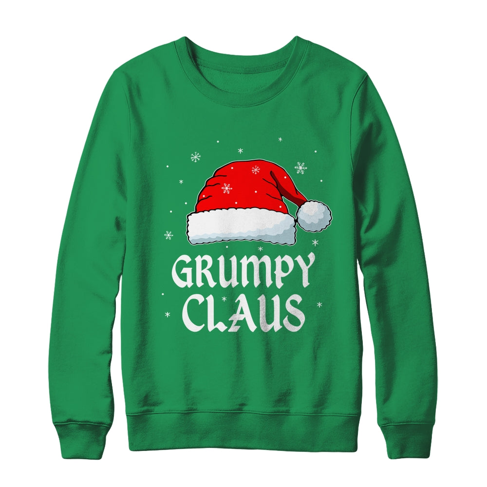 Grumpy Claus Santa Hat Christmas Gift Family Matching Shirt & Sweatshirt | siriusteestore