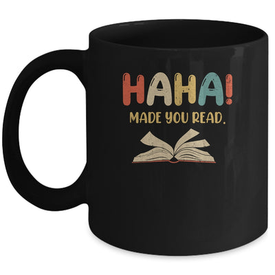 Ha Ha Made You Read Librarian Tee Reading Funny Teacher Book Mug | siriusteestore