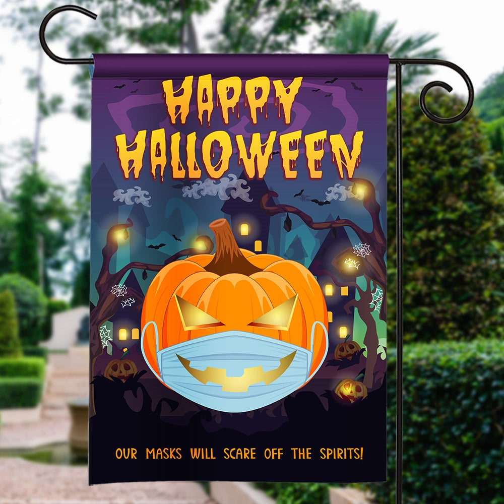 Halloween Pumpkin Flag Our Masks Will Scare Off The Spirits | siriusteestore