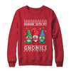 Hanging With My Gnomies Santa Ugly Christmas Xmas Shirt & Sweatshirt | siriusteestore