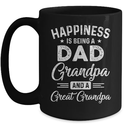 Happiness Is Being A Dad Grandpa And Great Grandpa Mug | siriusteestore