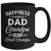 Happiness Is Being A Dad Grandpa And Great Grandpa Mug | siriusteestore
