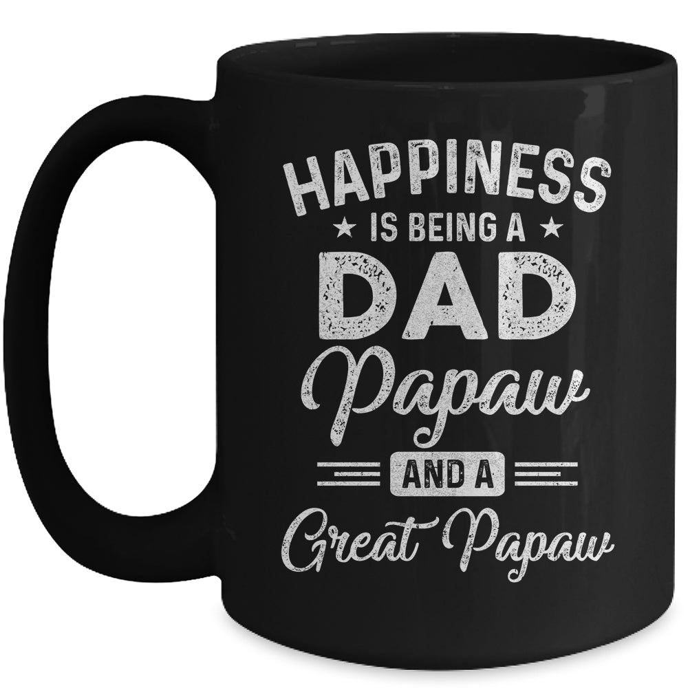 Happiness Is Being A Dad Papaw And Great Papaw Mug | siriusteestore