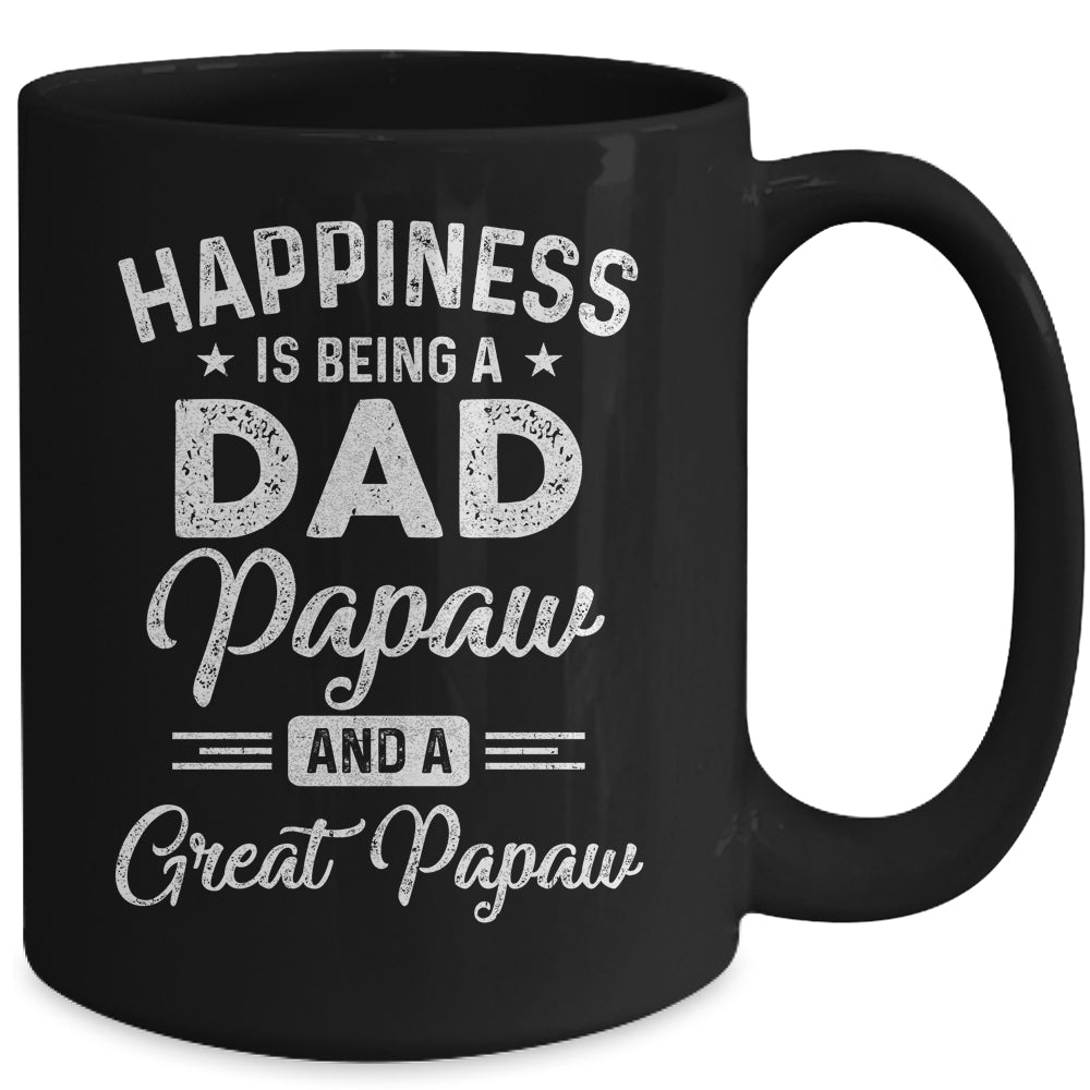Happiness Is Being A Dad Papaw And Great Papaw Mug | siriusteestore