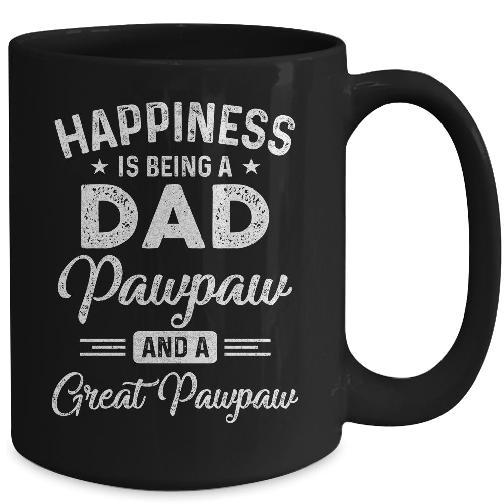 Happiness Is Being A Dad Pawpaw And Great Pawpaw Mug | siriusteestore