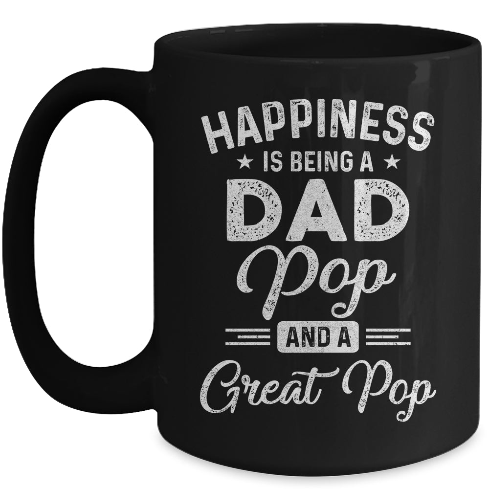 Happiness Is Being A Dad Pop And Great Pop Mug | siriusteestore