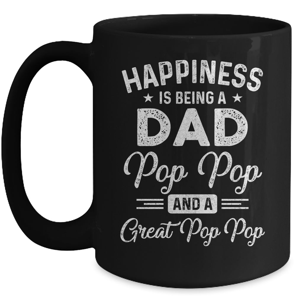 Happiness Is Being A Dad Pop Pop And Great Pop Pop Mug | siriusteestore