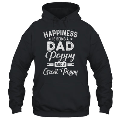 Happiness Is Being A Dad Poppy And Great Poppy Shirt & Hoodie | siriusteestore