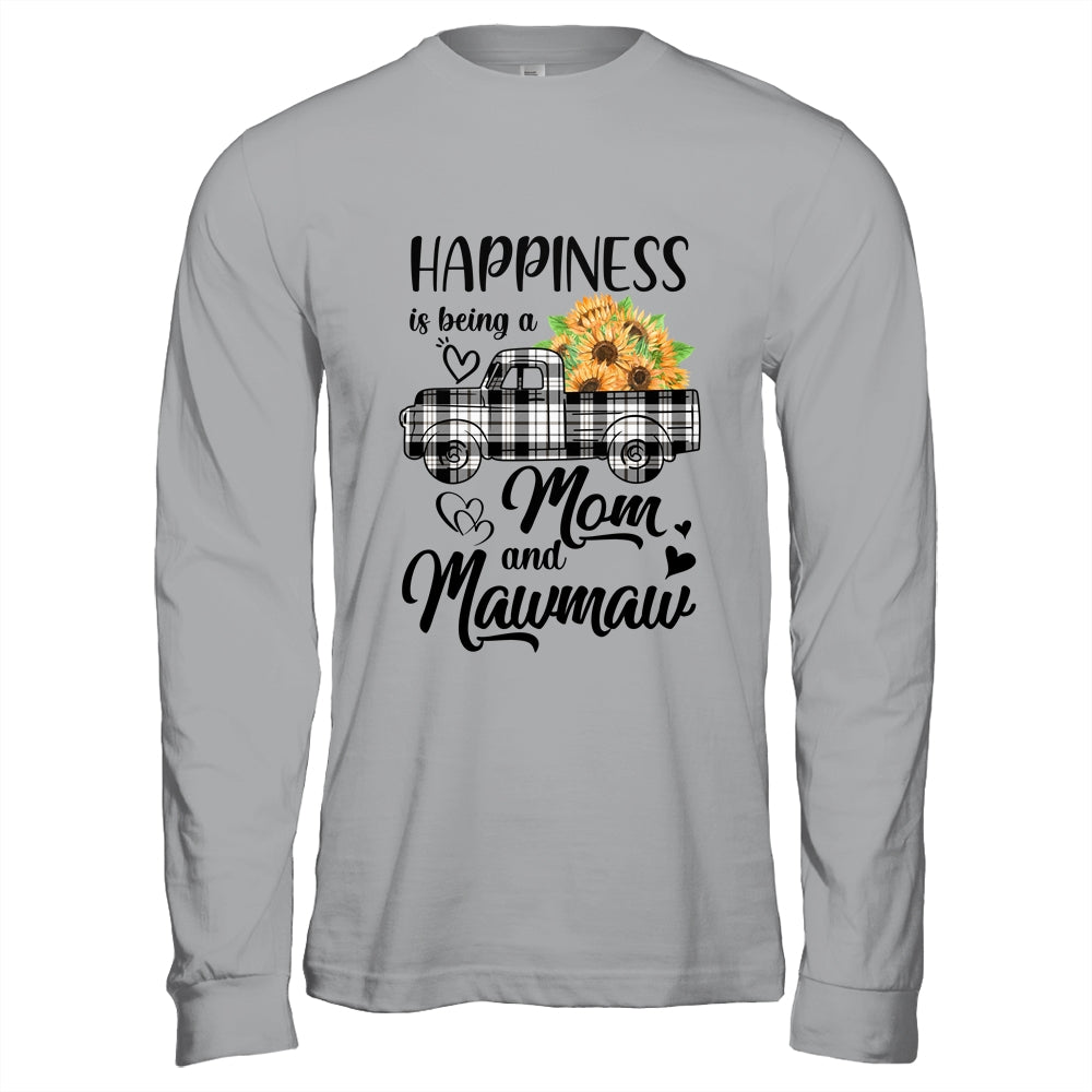 Happiness Is Being A Mom And MawMaw Sunflower Shirt & Hoodie | siriusteestore