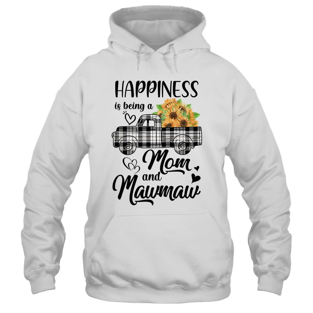 Happiness Is Being A Mom And MawMaw Sunflower Shirt & Hoodie | siriusteestore