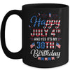 Happy 4 July And Yes It's My 30th Birthday Since July 1991 Mug | siriusteestore
