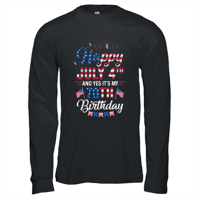Happy 4 July And Yes It's My 70th Birthday Since July 1951 Shirt & Hoodie | siriusteestore