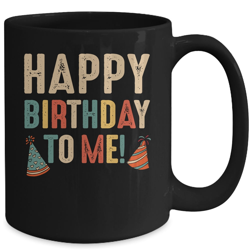 Happy Birthday To Me Birthday Party For Kids Adults Mug | siriusteestore