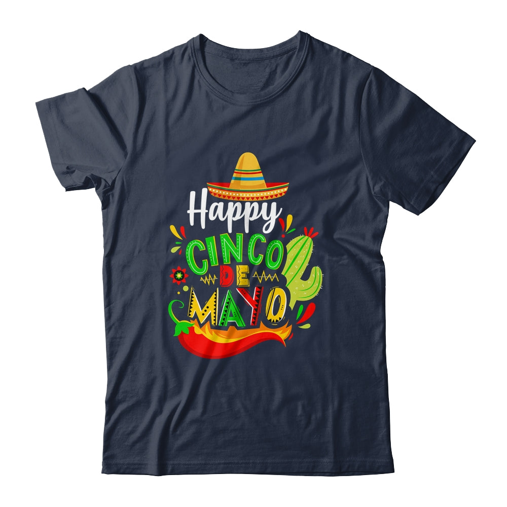 Happy Cinco De Mayo 5 De Mayo Mexico 5 De Mayo Party Shirt & Hoodie | siriusteestore