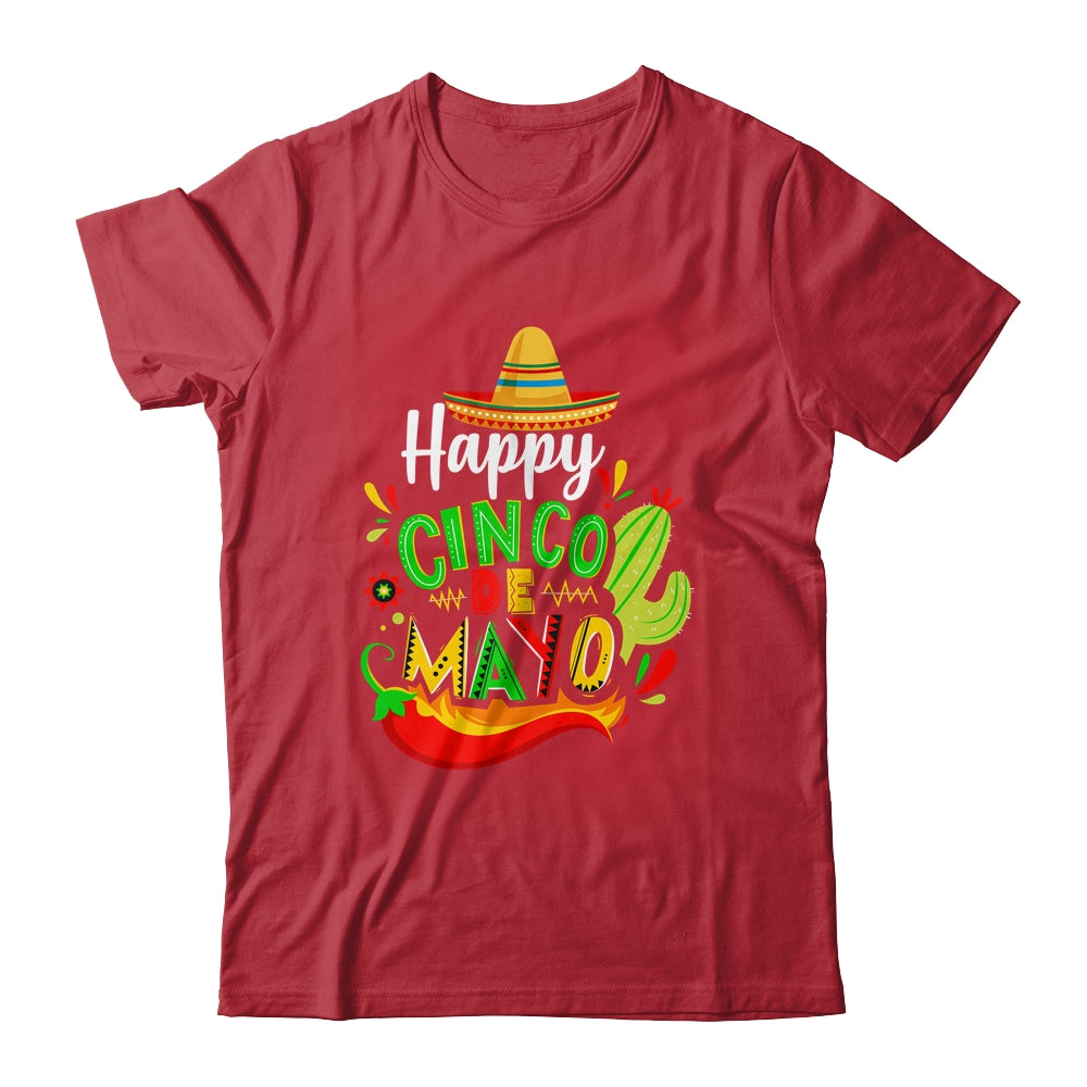 Happy Cinco De Mayo 5 De Mayo Mexico 5 De Mayo Party Shirt & Hoodie | siriusteestore