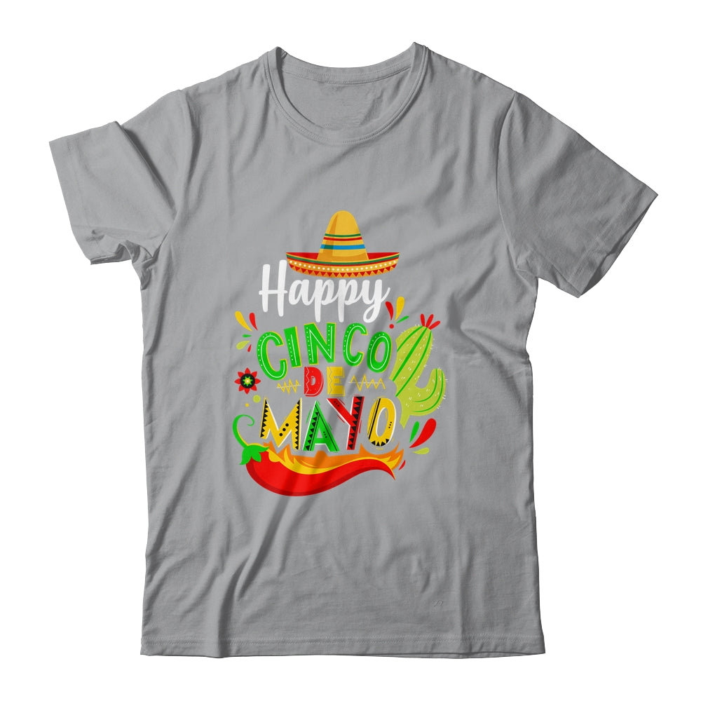 Happy Cinco De Mayo 5 De Mayo Mexico 5 De Mayo Party Shirt & Hoodie | siriusteestore