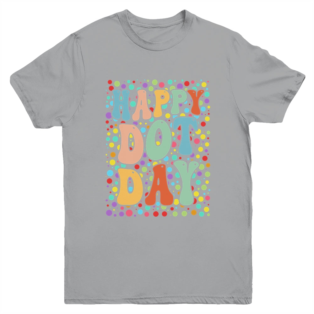 Happy Dot Day Colorful Retro International Dot Day Youth Shirt | siriusteestore
