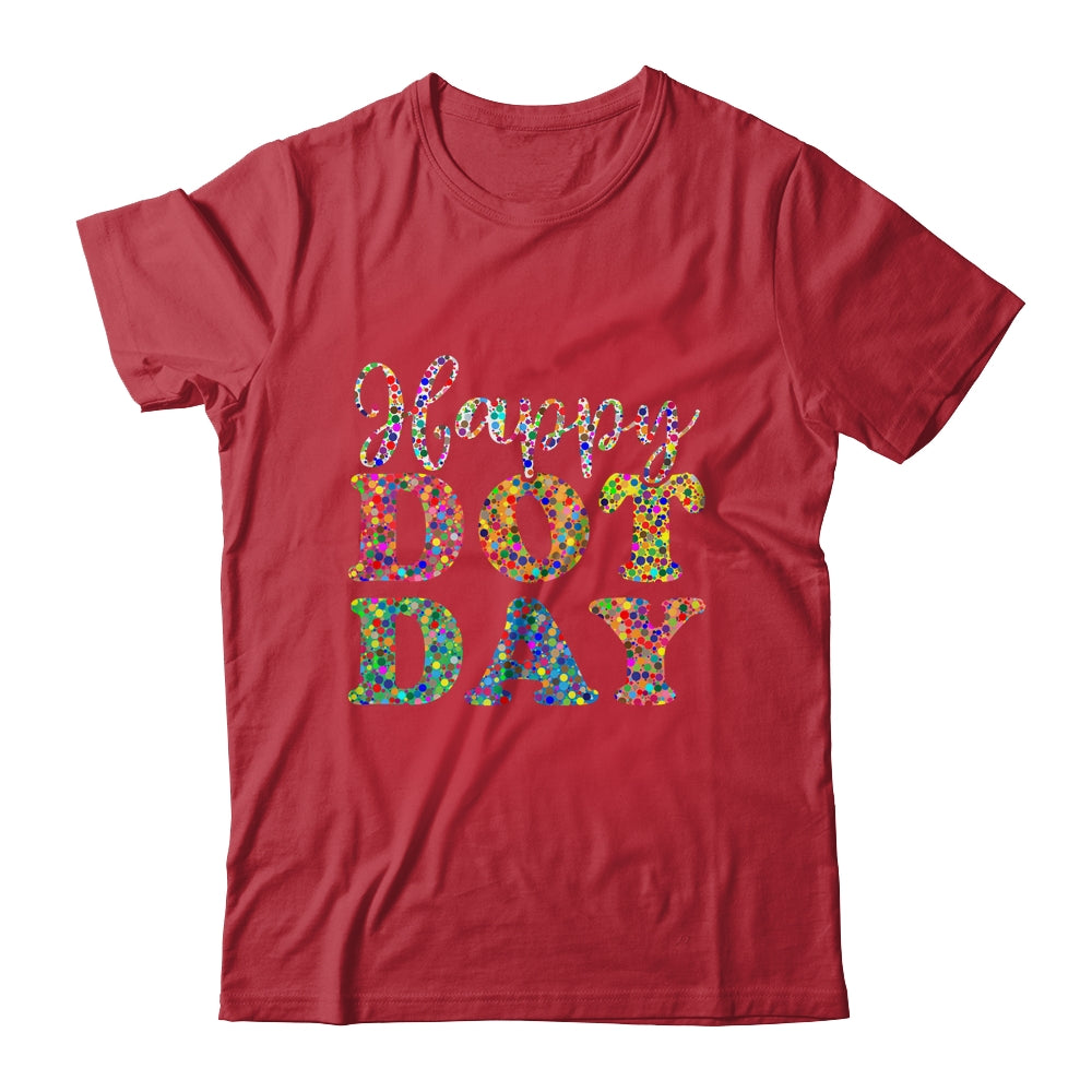Happy Dot Day International Dot Day Colorful Dot Retro Shirt & Hoodie | siriusteestore