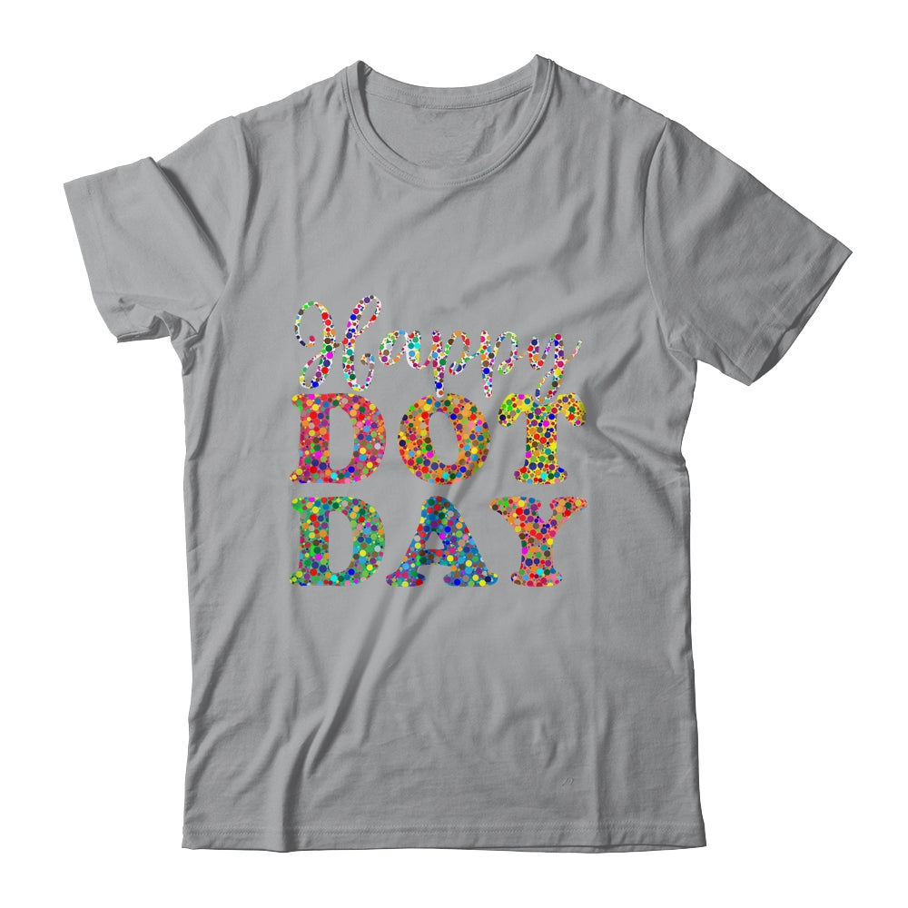 Happy Dot Day International Dot Day Colorful Dot Retro Shirt & Hoodie | siriusteestore