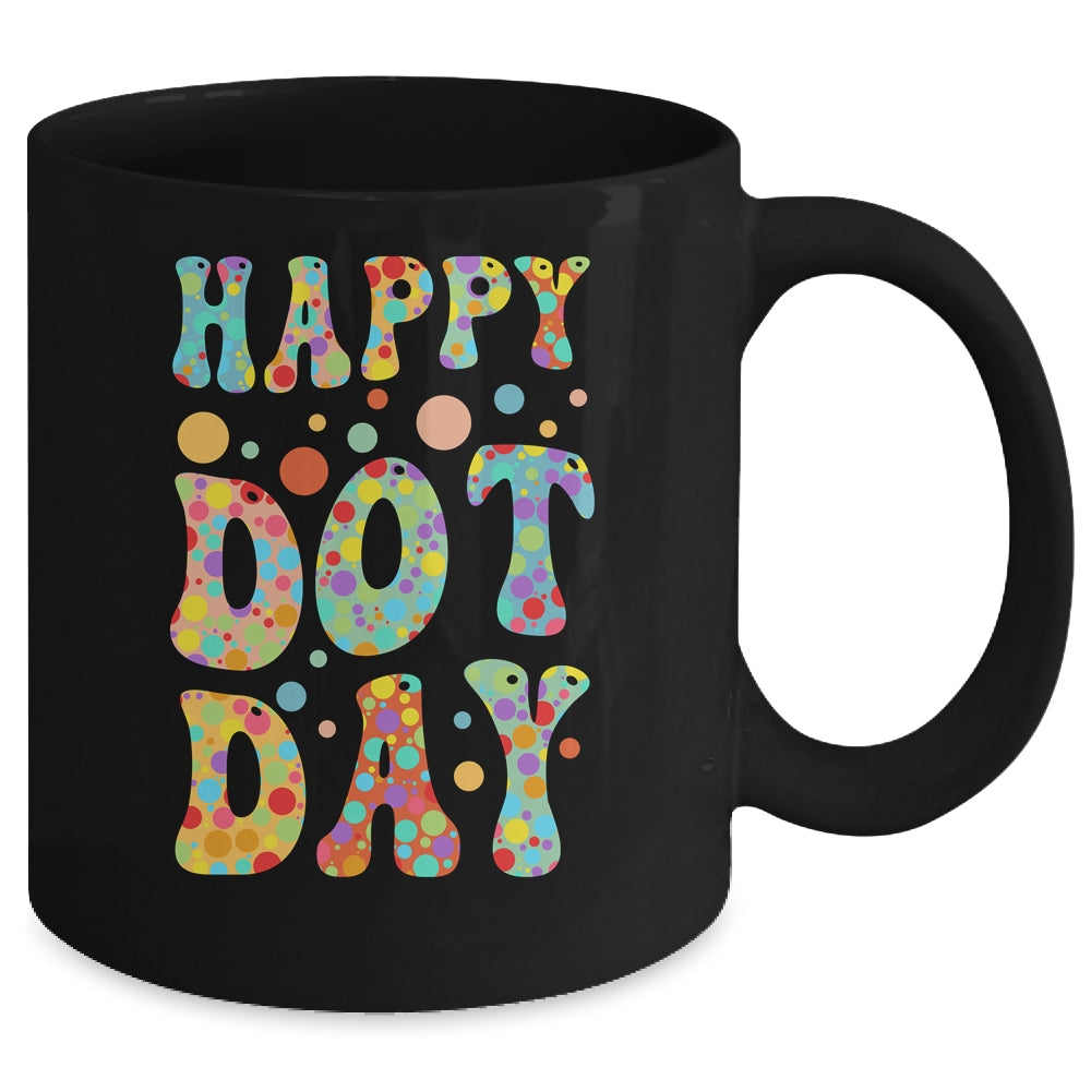 Happy Dot Day International Dot Day Colorful Dot Retro Color Mug | siriusteestore