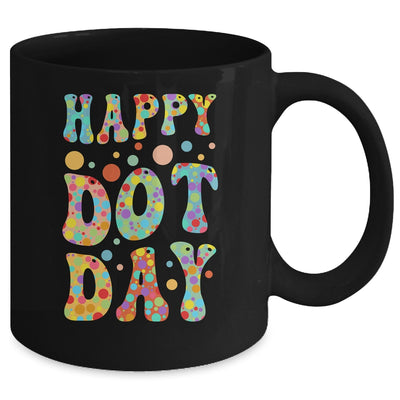Happy Dot Day International Dot Day Colorful Dot Retro Color Mug | siriusteestore