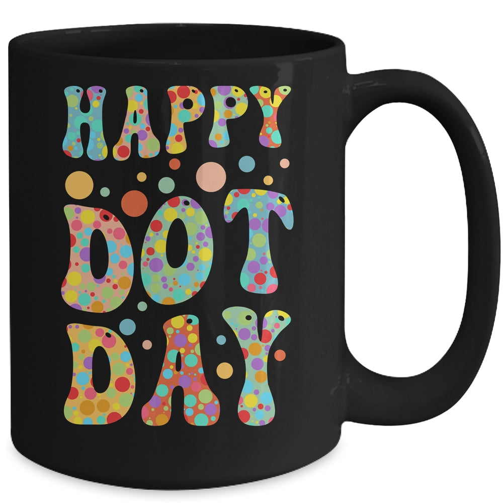 Happy Dot Day International Dot Day Colorful Dot Retro Color Mug | siriusteestore
