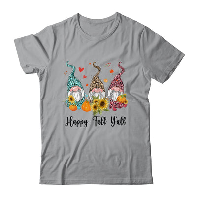 Happy Fall Y'all Gnome Leopard Pumpkin Autumn Gnomes Shirt & Hoodie | siriusteestore