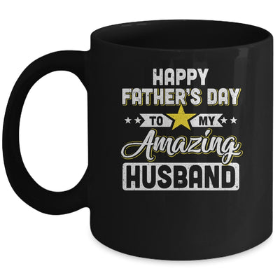 Happy Father's Day to My Amazing Husband from wife Mug | siriusteestore