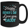 Happy Fathers Day Daddy For Dad Kids Mug | siriusteestore