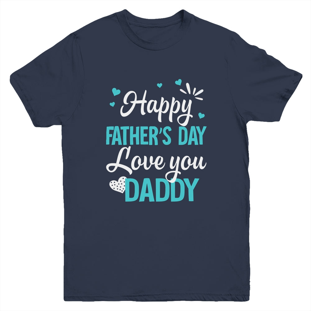 Happy Fathers Day Daddy For Dad Kids Youth Shirt | siriusteestore