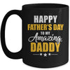 Happy Fathers Day For My Amazing Daddy From Son Daughter Mug | siriusteestore