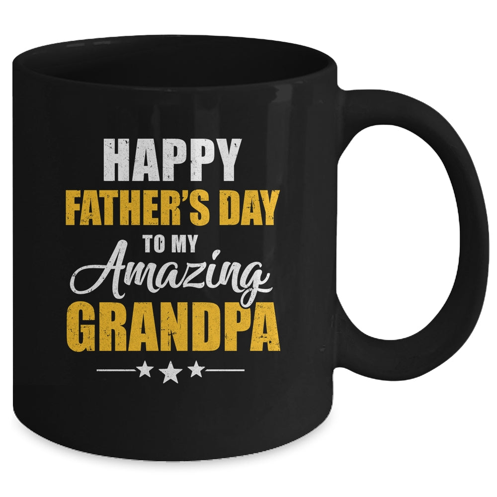 Happy Fathers Day For My Amazing Grandpa From Granddaughter Mug | siriusteestore