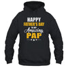 Happy Fathers Day For My Amazing Pap From Son Daughter Shirt & Hoodie | siriusteestore